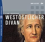 West-Östlicher Divan. 2 CDs - Johann Wolfgang von Goethe