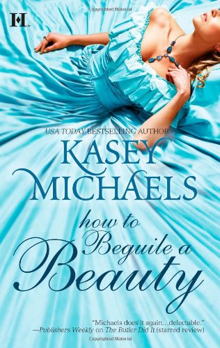 How to Beguile a Beauty by Kasey Michaels