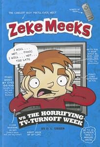 Zeke Meeks vs the Horrifying TV-Turnoff Week