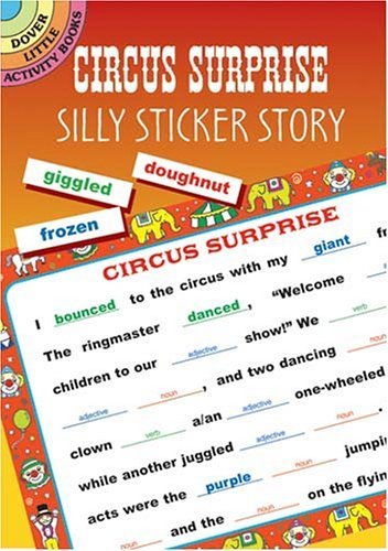 Circus Surprise: Silly Sticker Story (Dover Little Activity Books: Stories) by Dover