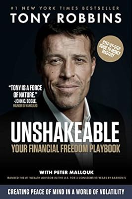 Unshakeable: Your Financial Freedom Playbook