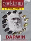 Darwin - Ein Leben für die Evolutionstheorie (Spektrum der Wissenschaft - Biographie 2/1999)