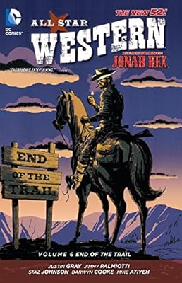 All Star Western Vol. 6: End of the Trail