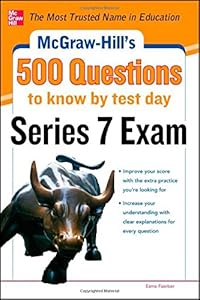 McGraw-Hill's 500 Series 7 Exam Questions to Know by Test Day by Esme Faerber