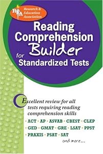 Reading Comprehension Builder for Admission and Standardized Tests (Test Preps)