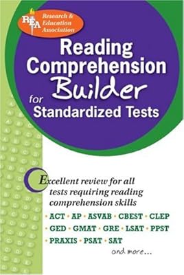Reading Comprehension Builder for Admission and Standardized Tests (Test Preps)