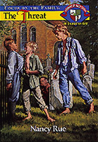 The Threat (Christian Heritage Series: The Charleston Years #3) by Nancy Rue