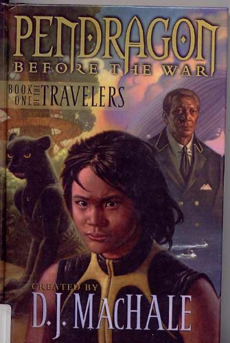 Pendragon Before the War: Book One of the Travelers by Carla Jablonski