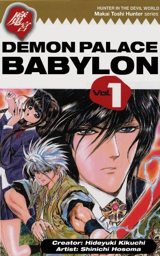 Demon Palace Babylon, Vol. 1 by Hideyuki Kikuchi