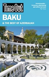 Time Out Baku: and the Best of Azerbaijan (Time Out Guides)