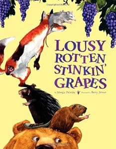 Lousy Rotten Stinkin' Grapes