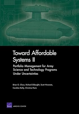 Toward Affordable Systems II: Portfolio Management for Army Science and Technology Programs Under Uncertainties