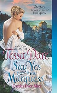 Say Yes to the Marquess: Castles Ever After