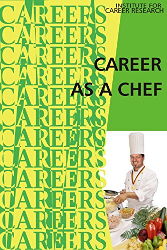 Career as a Chef by Instritute For Career Research