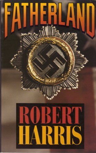 Fatherland (Thorndike Large Print Cloak & Dagger) by Robert Harris