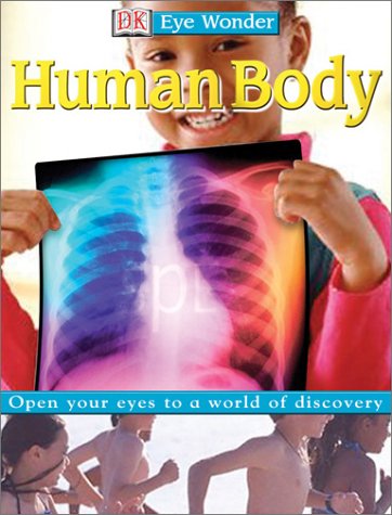 Human Body (DK Eye Wonder) by DK Publishing
