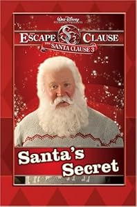 Santa Clause 3: The Escape Clause, The Santa's Secret: Santa's Secret (Santa Clause 3 Early Reader, 1)