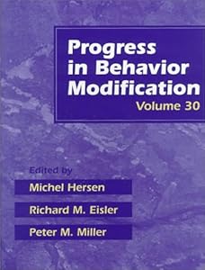 Progress in Behavior Modification, Volume 30