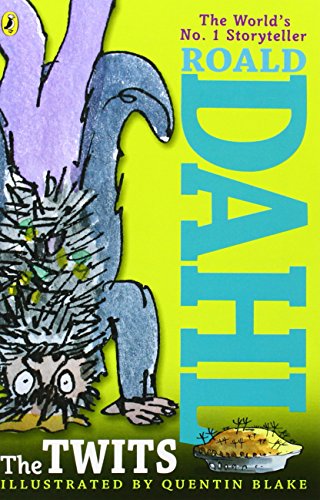 
The Twits  by   Roald Dahl (Author), Quentin Blake (Illustrator)