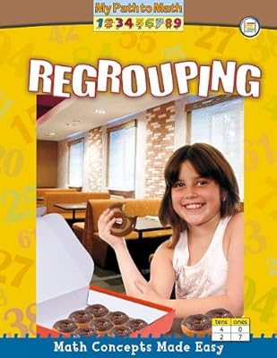 Regrouping (My Path to Math)