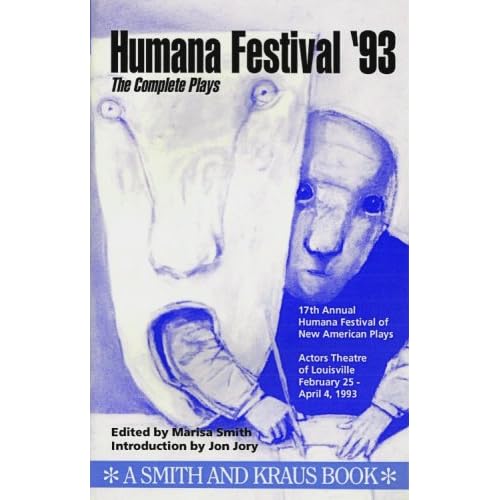 Humana Festival, 1993: The Complete Plays (Plays for Actors)