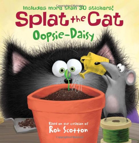 Splat the Cat: Oopsie-Daisy by J. E. Bright