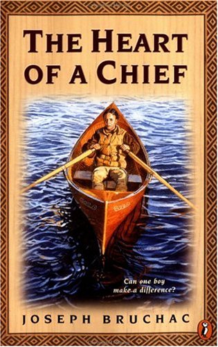 The Heart of a Chief by Joseph Bruchac