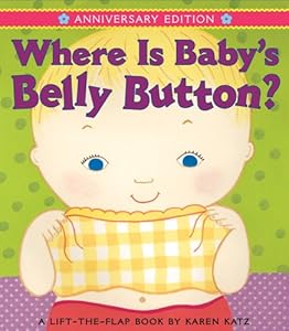 Where Is Baby's Belly Button?: Anniversary Edition/Lap Edition