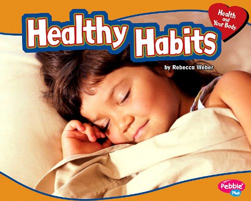 Healthy Habits by Rebecca Weber