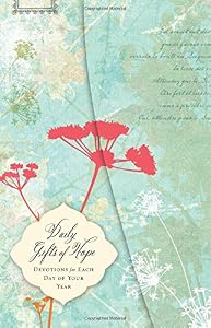Daily Gifts of Hope: Devotions for Each Day of Your Year