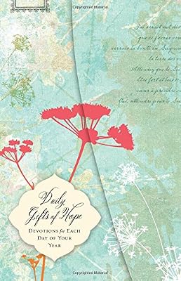 Daily Gifts of Hope: Devotions for Each Day of Your Year