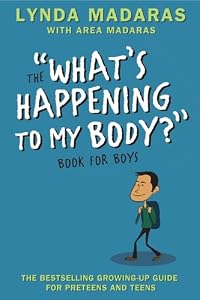 What's Happening to My Body? Book for Boys: Revised Edition