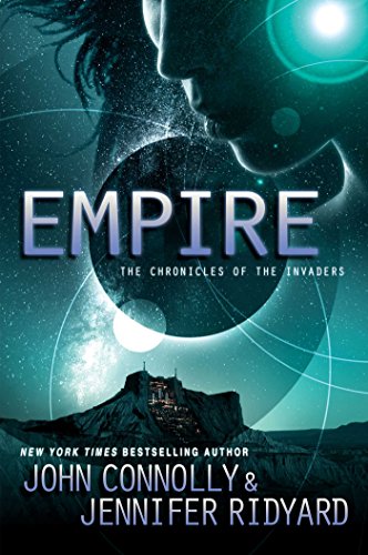 Empire: Book 2, The Chronicles of the Invaders by John Connolly