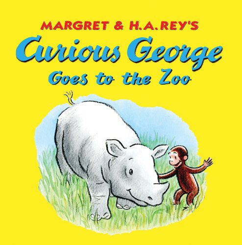 Curious George Goes to the Zoo by H. A. Rey