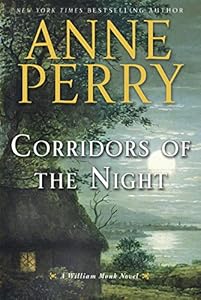 Corridors of the Night: A William Monk Novel