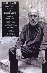 ASH DIVAN: SELECTED POEMS by Enis Batur