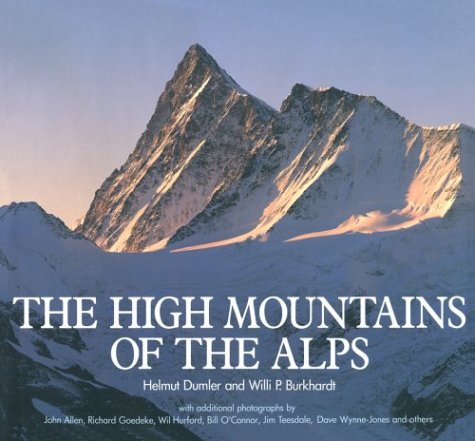 The High Mountains of the Alps by Helmut Dumler