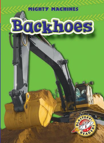 Backhoes by Ray McClellan