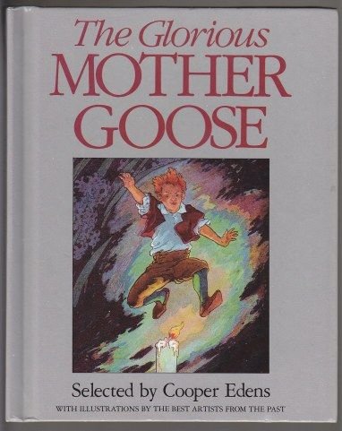 GLORIOUS MOTHER GOOSE, THE by Edens