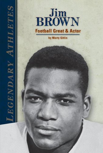 Jim Brown: Football Great &amp; Actor by Marty Gitlin