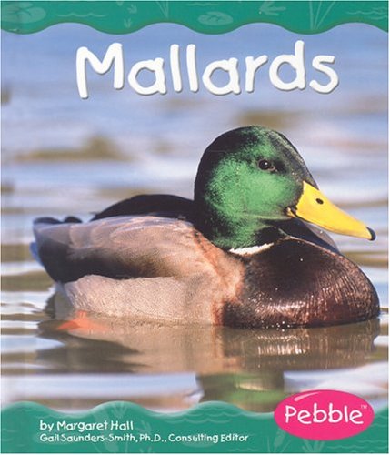 Mallards (Pebble Books) by Margaret Hall