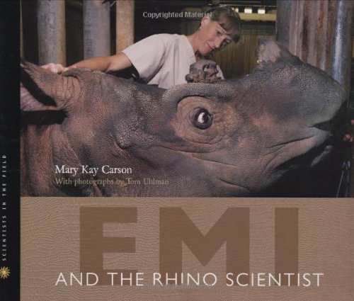 Emi and the Rhino Scientist (Scientists in the Field Series) by Mary Kay Carson