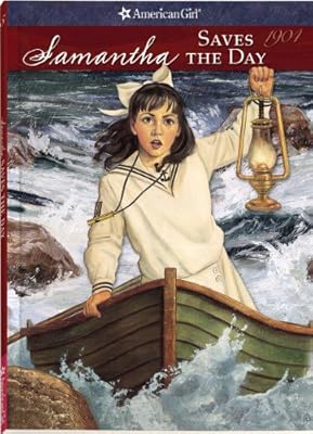 Samantha Saves the Day (American Girls Collection)