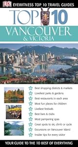 Top 10 Vancouver & Victoria(Eyewitness Travel Guides)