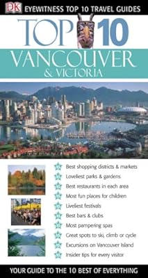 Top 10 Vancouver & Victoria(Eyewitness Travel Guides)