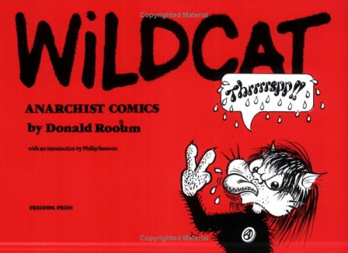 Wildcat Anarchist Comics by Donald Rooum