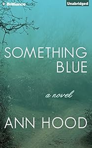 Something Blue: A Novel