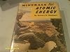Minerals for atomic energy; a guide to exploration for uranium, thorium, and beryllium