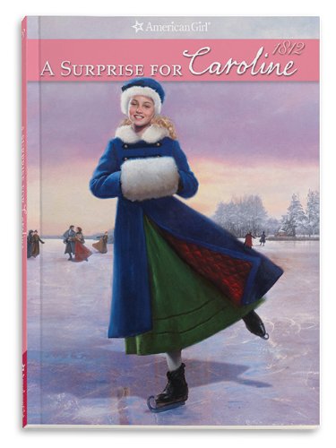 A Surprise for Caroline by Kathleen Ernst