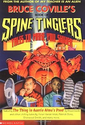Bruce Coville's Book of Spine Tinglers: Tales to Make You Shiver